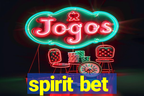 spirit bet